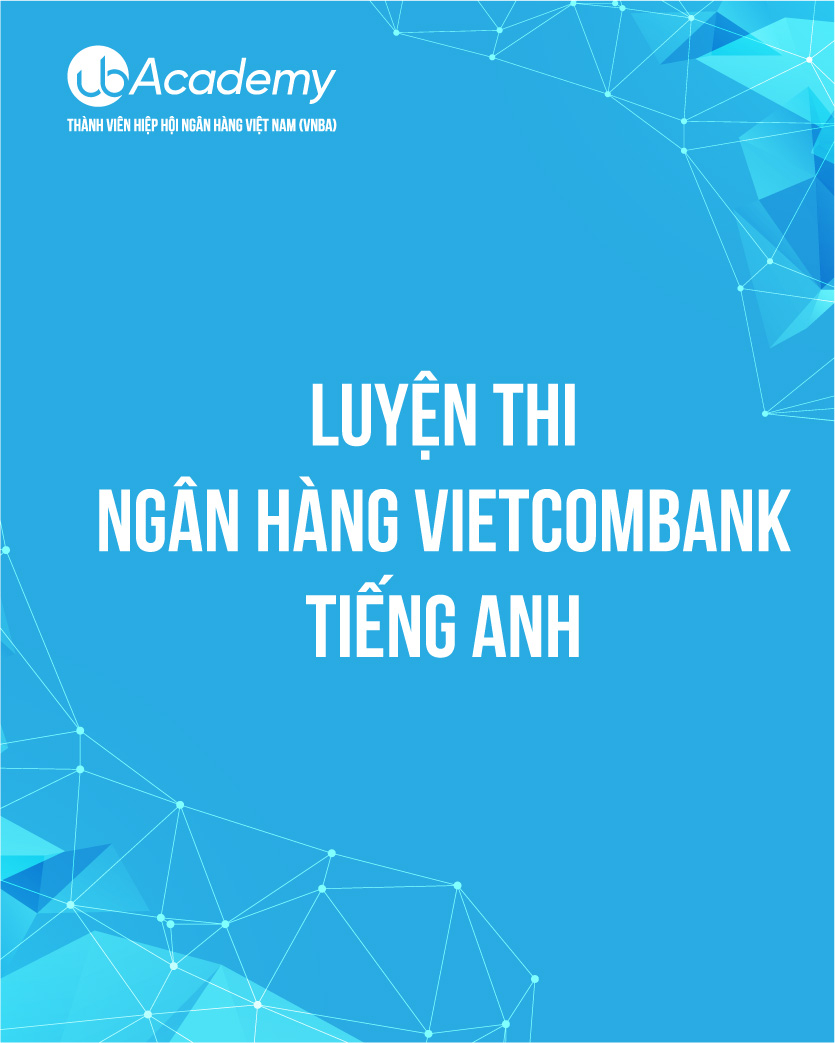 Luyện thi Ngân hàng Vietcombank - Tiếng Anh